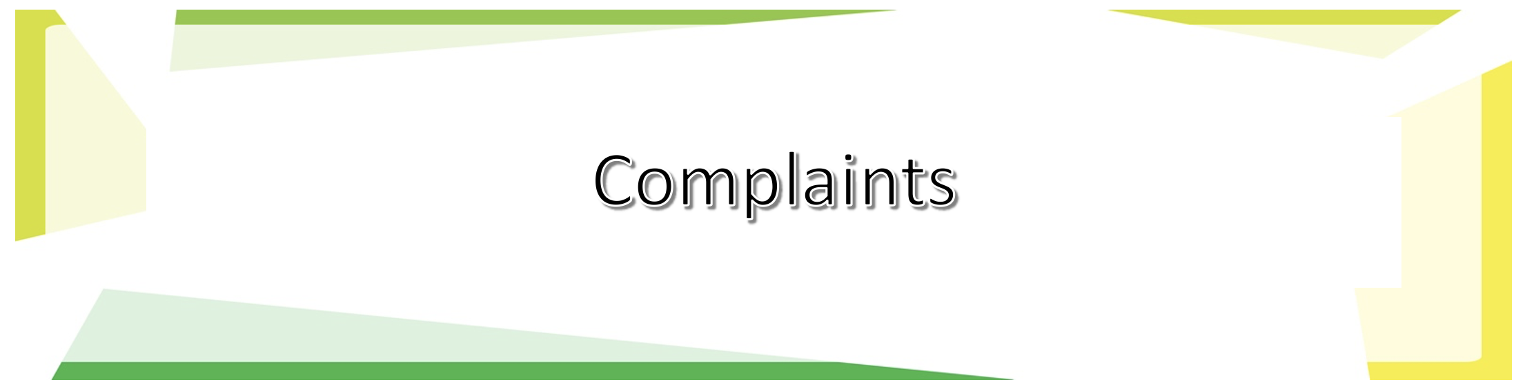 Complaints